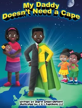 My Daddy Doesn't Need a Cape cover