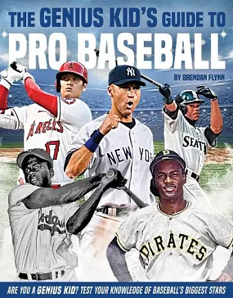 The Genius Kid's Guide to Pro Baseball cover