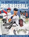 The Genius Kid's Guide to Pro Baseball cover