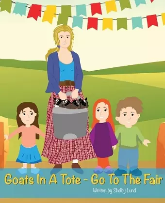 Goats In A Tote - Go To The Fair cover