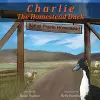 Charlie The Homestead Duck cover