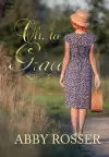 Oh, to Grace cover