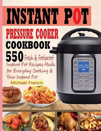 Instant Pot Pressure Cooker Cookbook cover