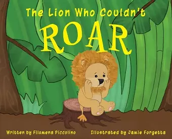 The Lion Who Couldn't Roar cover