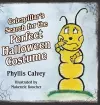 Caterpillar's Search for the Perfect Halloween Costume cover