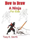 How to Draw A Ninja for Kids cover