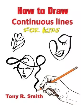 How to Draw Continuous lines for Kids cover