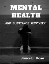 Mental Health and Substance Abuse Recovery cover