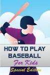 How to play Baseball for Kids cover