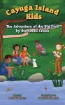 The Adventure of the Big Fish by the Small Creek cover