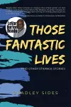 Those Fantastic Lives cover