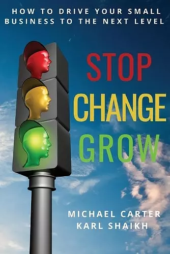 Stop, Change, Grow cover