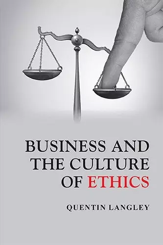 Business and the Culture of Ethics cover