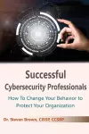 Successful Cybersecurity Professionals cover