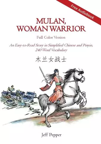 Mulan, Woman Warrior (Full Color Version) cover