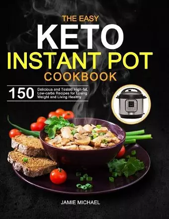 The Easy Keto Instant Pot Cookbook cover