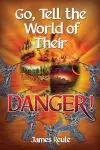 Go, Tell the World of Their Danger! cover