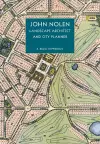 John Nolen, Landscape Architect and City Planner cover