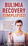 Bulimia Recovery Simplified cover