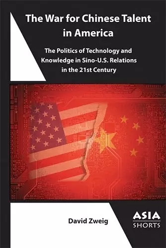 The War for Chinese Talent in America cover