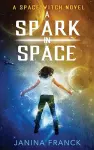 A Spark in Space cover