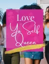 Love Ya Self Queen cover