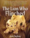 The Lion Who Flinched cover