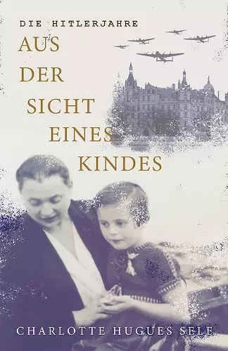 Die Hitlerjahre Aus der Sicht Eines Kindes cover