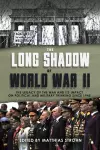 The Long Shadow of World War II cover