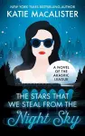 The Stars That We Steal From the Night Sky cover
