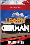 The Simple Way to Learn German cover