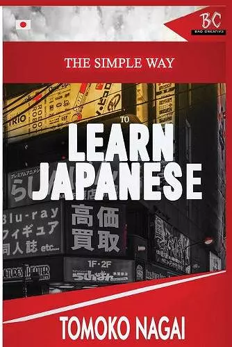 The Simple Way to Learn Japanese cover