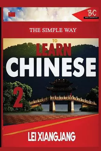 The Simple Way to Learn Chinese 2 cover