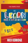 The Simple Way To Learn Multiplication cover