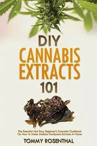 DIY Cannabis Extracts 101 cover