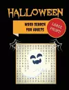 Large Print Halloween Word Search For Adults cover