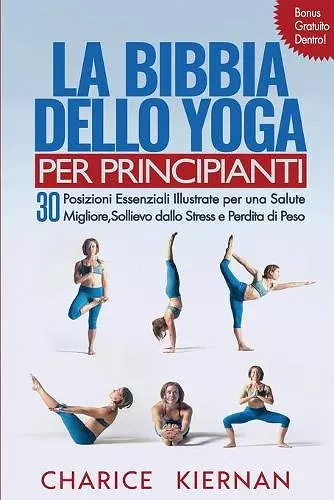 La Bibbia Dello Yoga Per Principianti cover