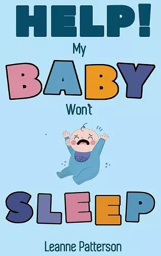 Help! My Baby Won't Sleep cover