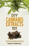 DIY Cannabis Extracts 101 cover