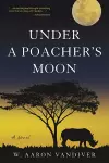 Under a Poacher's Moon cover