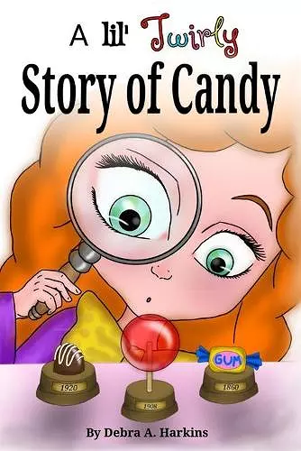 A Lil' twirly story of candy cover