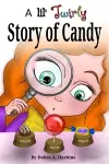A Lil' twirly story of candy cover