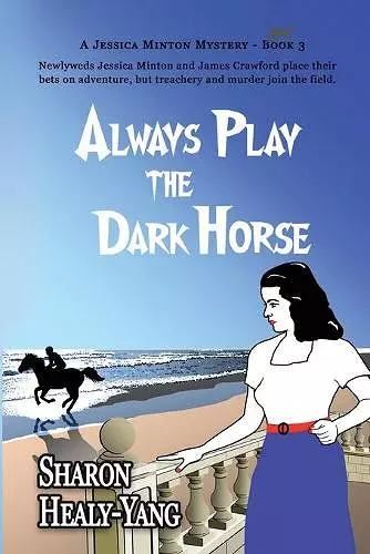 Always Play the Dark Horse cover