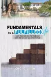 Fundamentals to a Fulfilled Life cover