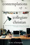 Contemplations of a Collegiate Christian cover