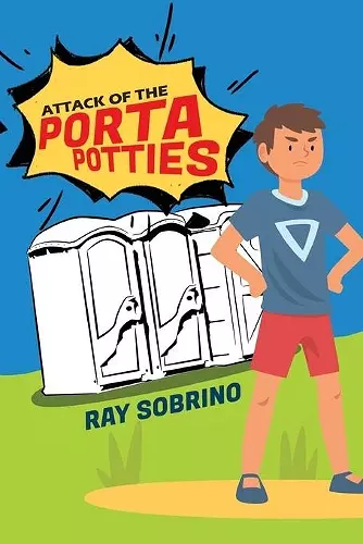 Attack of the Porta Potties cover