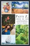 Patti Z. This is Me. cover