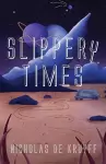 Slippery Times cover