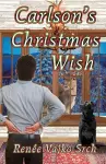 Carlson's Christmas Wish cover