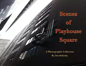 Scenes From Playhouse Square cover